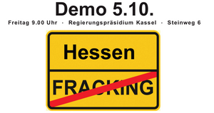 Anti Fracking Demo Regierungspräsidium Kassel